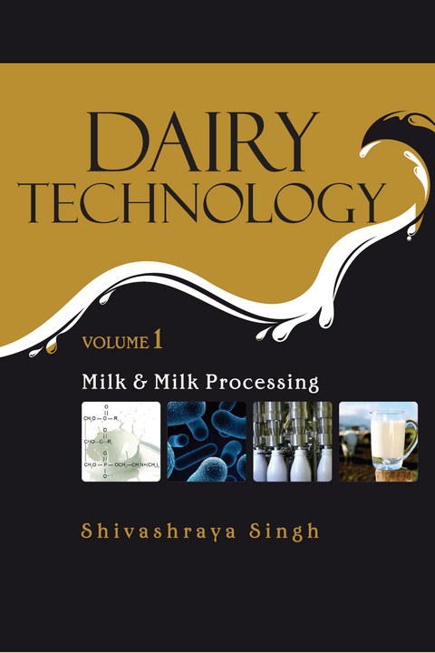 Milk and Milk Processing -  Shivashraya Singh