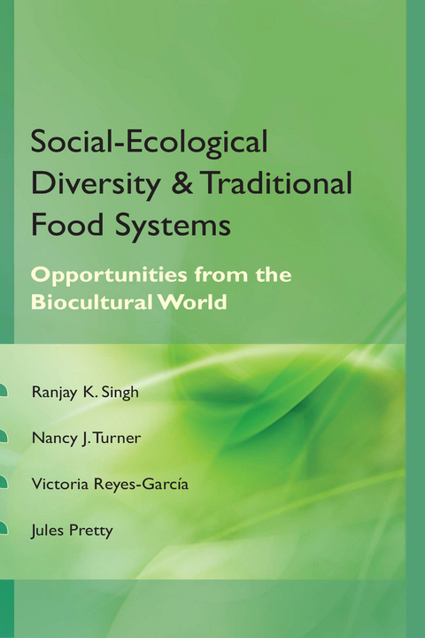Social Ecological Diversity And Traditional Food Systems -  Ranjay Kumar Singh