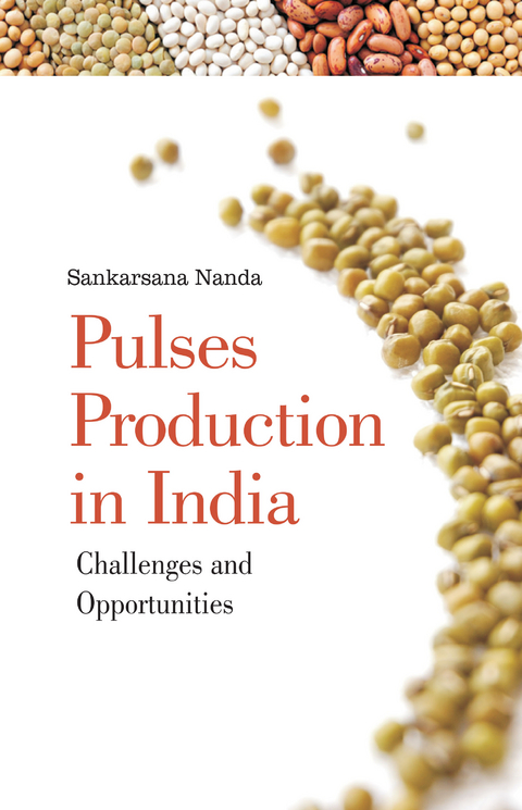 Pulses Production In India -  Sankarsana Nanda