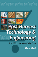Postharvest Technology And Engineering -  Dev Raj