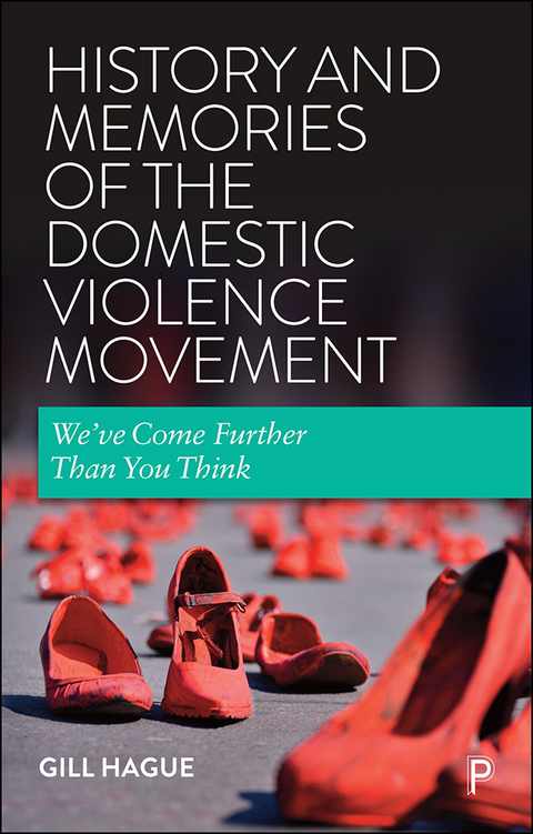 History and Memories of the Domestic Violence Movement - Gill Hague
