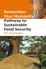 Remember Your Humanity -  M.S Swaminathan