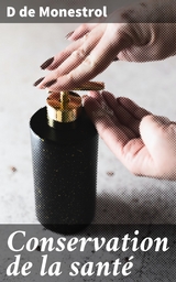 Conservation de la sant&eacute; - D de Monestrol