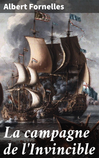 La campagne de l'Invincible