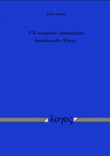 UV-sensitive ultrad&uuml;nne funktionelle Filme - Felix Braun
