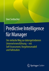 Predictive Intelligence f&uuml;r Manager - Uwe Seebacher