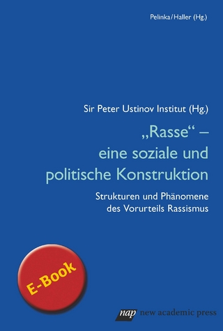 Rasse" - eine soziale und politische Konstruktion