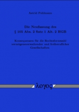 Die Neufassung des &sect; 105 Abs. 2 Satz 1 Alt. 2 HGB - Astrid Pohlmann