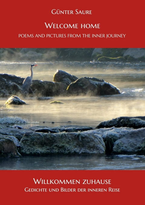 Willkommen zu Hause / Welcome home - G&uuml;nter Saure