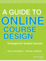 A Guide to Online Course Design - Tina Stavredes, Tiffany Herder