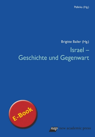 Israel - Geschichte und Gegenwart
