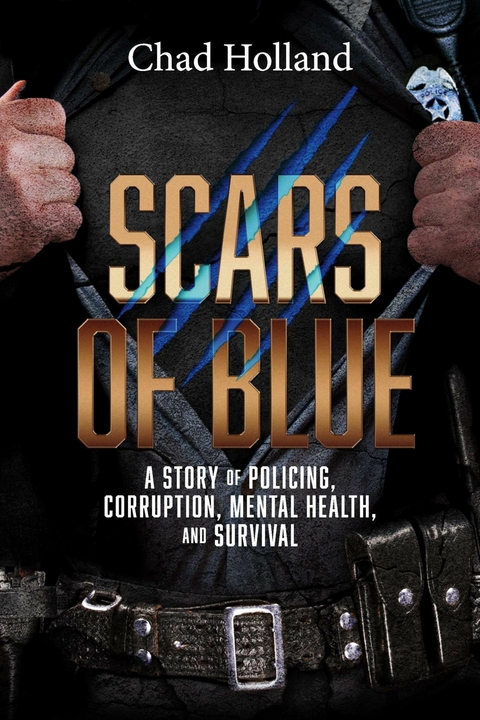 Scars of Blue -  Chad Holland