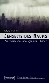 Jenseits des Raums - Laura Frahm