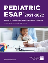 Pediatric ESAP 2021-2022 Pediatric Endocrine Self-Assessment Program Questions, Answers, Discussions - 