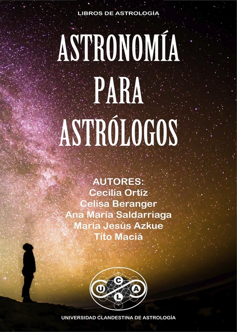 Astronom&iacute;a para Astr&oacute;logos -  Ucla