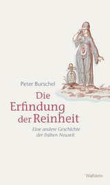 Die Erfindung der Reinheit -  Peter Burschel