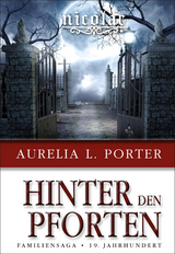 Nicolae - Hinter den Pforten - Aurelia L. Porter