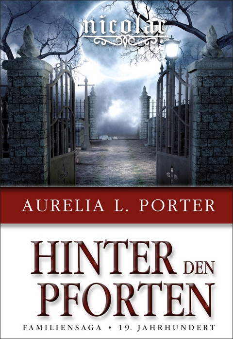 Nicolae - Hinter den Pforten - Aurelia L. Porter
