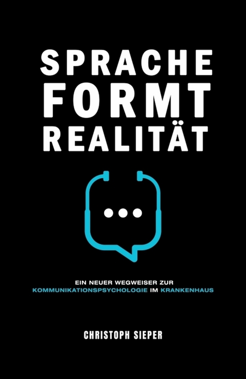 Sprache formt Realit&auml;t -  Christoph Sieper