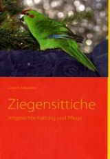 Ziegensittiche - Lysann Haustein