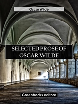 Selected Prose Of Oscar Wilde - Oscar Wilde