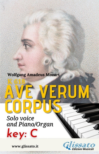 Ave Verum - Solo voice and Piano/Organ (in C)