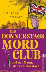Der Donnerstagsmordclub und der Mann, der zweimal starb - Richard Osman