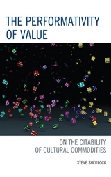 Performativity of Value -  Steve Sherlock