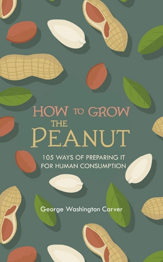 How to Grow the Peanut