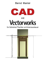CAD mit VectorWorks - Bernd Mantel