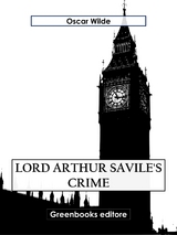 Lord Arthur Savile's Crime - Oscar Wilde