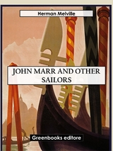 John Marr and Other Sailors - Herman Melville