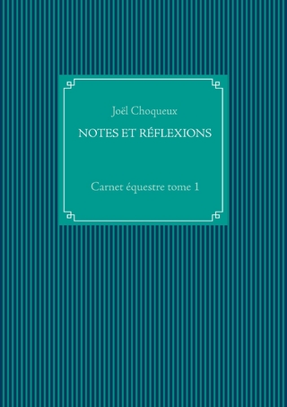 NOTES ET RÉFLEXIONS