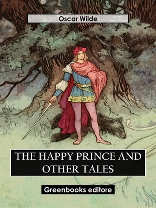 The Happy Prince And Other Tales