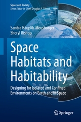Space Habitats and Habitability - Sandra Häuplik-Meusburger, Sheryl Bishop