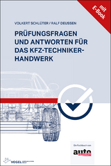 Pr&uuml;fungsfragen und Antworten f&uuml;r das Kfz-Techniker-Handwerk - Volkert Schl&uuml;ter, Ralf Deussen