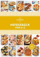 Hefegeb&auml;ck von A&ndash;Z - Dr. Oetker