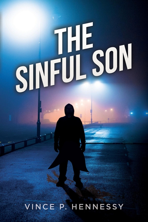 The Sinful Son - Vince P Hennessy
