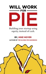 Will Work for Pie - Mike Moyer