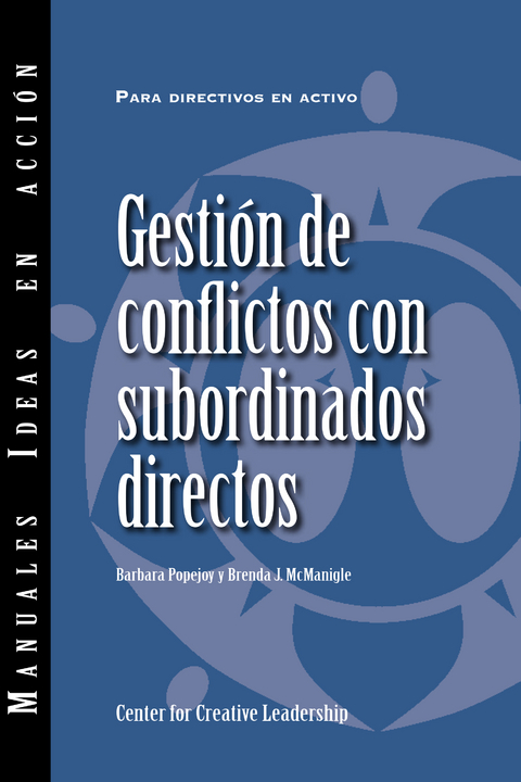 Managing Conflict with Direct Reports (International Spanish) - Barbara Popejoy, Brenda J. McManigle