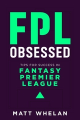 FPL Obsessed - Matt K Whelan