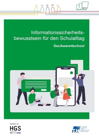 Informationssicherheitsbewusstsein für den Schulalltag