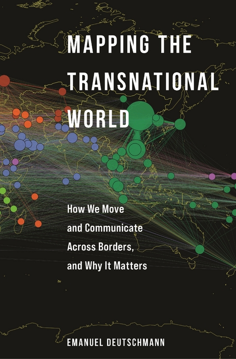 Mapping the Transnational World - Emanuel Deutschmann