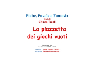 La piazzetta dei giochi vuoti