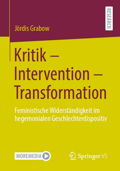 Kritik &ndash; Intervention &ndash; Transformation - J&ouml;rdis Grabow