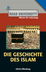 Die Geschichte des Islam - Ulrich Offenberg
