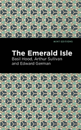 The Emerald Isle - Arthur Sullivan, Edward German