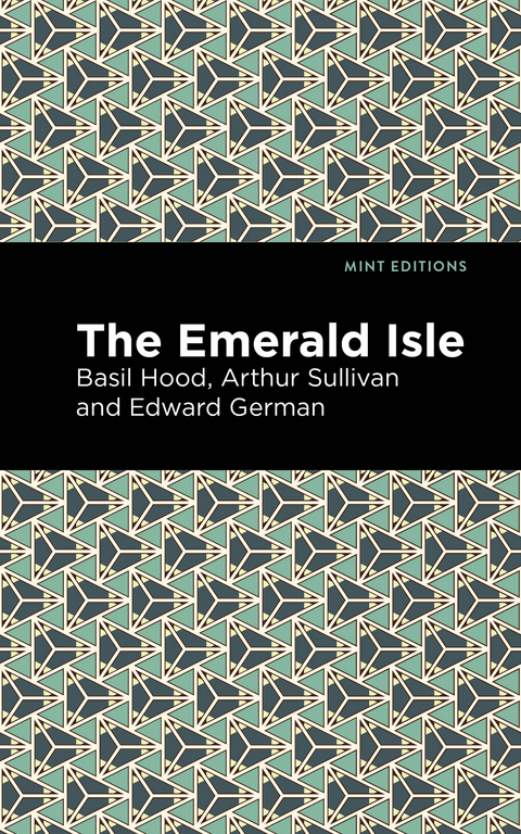 The Emerald Isle - Arthur Sullivan, Edward German