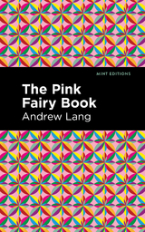The Pink Fairy Book - Andrew Lang