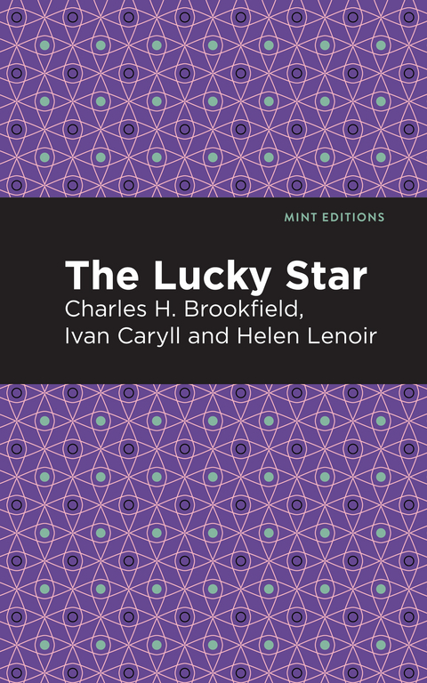 The Lucky Star - Ivan Caryll, Charles H. Brookfield, Helen Lenoir